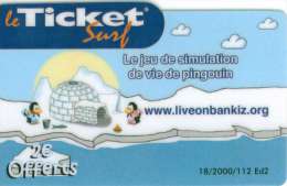 TICKET SURF FT NON GRATTE 2000 EX PINGOUIN - Billetes Surf