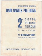 C01018 - Ass.Sportiva RARI NANTES PELLERINA 2^ COPPA PIERINO NEIRONI F.I.N. NUOTO 1967 LAGO DI CODANA - MONTIGLIO D'ASTI - Nuoto