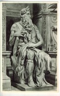 Italie Roma Mosé Di Michelangelo  Chiesa Di S.Petroin Vincoli TBE - Musées