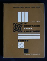 ( Préhistoire) LA BRETAGNE AVANT L'HISTOIRE P.R. GIOT Editions KENDALC'H Breiz Hor Bro - Bretagne
