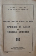 Livre - Convention Imprimerie Du Labeur 1973 - Recht