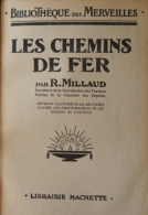 Les Chemins De Fer - Par Millaud - 1921 - RARE - Ferrovie & Tranvie