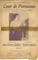 Partition Affichette 1931 COEUR De PARISIENNE Crée Par ARLETTI Dans Le Film UN CHIEN QUI RAPPORTE. - Canto (solo)