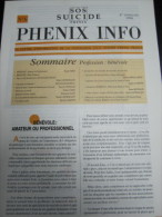 Phenix Info N° 6 : Lettre D'information De La Fédération S.O.S. Suicide Phénix. 1994 - Médecine & Santé