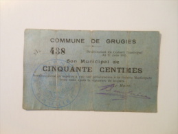 Aisne 02 Grugies , 1ère Guerre Mondiale 50 Centimes 27-6-1915 R - Bons & Nécessité