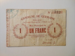 Aisne 02 Germaine , 1ère Guerre Mondiale 1 Franc 15-4-1915 R1 - Bons & Nécessité