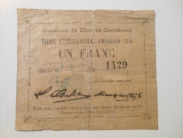 Nord 59 Flers-en-Escrébieux , 1ère Guerre Mondiale 1 Franc 1914 R1 - Bons & Nécessité