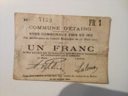 Pas-de-Calais 62 Etaing , 1ère Guerre Mondiale 1 Franc 22-3-1915 R - Bons & Nécessité