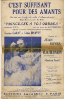 Partition Affichette 1931 C'EST SUFFISANT Pour Des AMANTS Du Film Pricesse A Vos Ordres  Paroles Jean BOYER - Compositori Di Musica Di Cinema