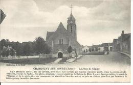 CHAMPIGNY SUR YONNE. LA PLACE DE L' EGLISE. - Champigny