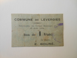 Aisne 02 Levergies , 1ère Guerre Mondiale 1 Franc 16-8-1914 R - Bons & Nécessité