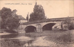 CONFLANS - JARNY - Pont De L'Orne - Jarny