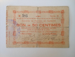 Aisne 02 Nouvion-et-Catillon , 1ère Guerre Mondiale 50 Centimes 5-9-1915 R - Bons & Nécessité