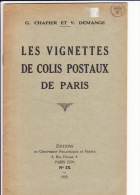 Chapier & Demange; Les Vignettes De Colis Posteaux De Paris, Paris 1933, 20 P. - Sellos Fiscales