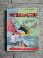 Techniques De Pêche Au Coup Ligne Flottante Carrère Matériel - Jacht/vissen