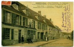 Verberie: Hôtel VASSEUR "Du Télégraphe Et De La Fontaine Réunis" Au Carrefour De L´Hôtel De Ville - Verberie