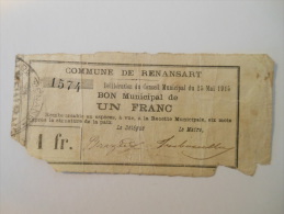 Aisne 02 Renansart , 1ère Guerre Mondiale 1 Franc 25-5-1915 R - Bons & Nécessité