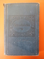 Dr. Guido Krafft "Lehrbuch Der Landwirtschaft / Die Betriebslehre" Von 1918 - Other & Unclassified