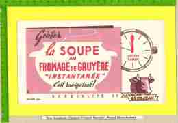 BUVARD : La Soupe Au Fromage Gruyere La Vache Gros Jean - Lattiero-caseario