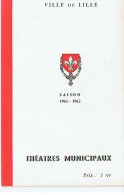 VILLE DE LILLE THEATRES MUNICIPAUX  SAISON 1961  1962 - Teatro & Disfraces