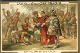 Chocolat & Thés Cie Française, Chromo Thème Histoire, Barthélémy De Los Casas, Lith. Romanet - Sonstige & Ohne Zuordnung