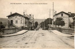 54. Neuves Maisons. Le Pont Canal Et La Rue De Neufchateau. Carte Recoupée - Neuves Maisons