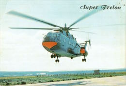 CPSM HELICOPTERE , Super Frelon , Basse Aérienne 110 , à CREIL - Hélicoptères
