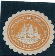 Cachet De Fermeture Papier , Voilier- Papiersiegel Allg. Transport-Versicherungsgesellschaft Wien- Segelschiff - Timbri Generalità