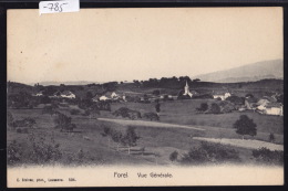 Forel (Lavaux) - Vue Générale Vers 1909 (-785) - Forel