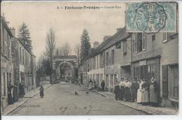 FONTENAY TRESIGNY - Grande Rue - Fontenay Tresigny