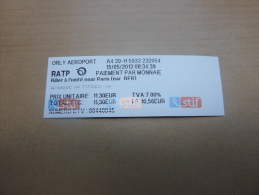 Reçu Ticket De Métro Stif PARIS(75) RATP "ORLY AEROPORT" - Autres & Non Classés