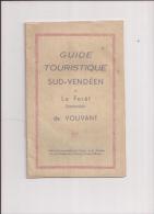 Ced ,guide Touristique SUD VENDEEN Et La Forêt De Vouvant ,  Frais : 1.60€ - Tourism