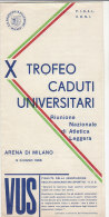 B0826 - Depliant X TROFEO CADUTI UNIVERSITARI - ATLETICA LEGGERA - ARENA DI MILANO 1966 - Atletica
