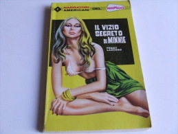 P218 Collana Narratori Americani Del Brivido, Pierro, N.123 1973 Il Vizio Segreto Di Minnie, Sexy Illustrazione Vintage - Thrillers