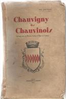 CHAUVIGNY LES CHAUVINOIS‎ Par POL JOUTEAU‎ De 1933 Edité Par Imprimerie A. Chopin à Lezay (79) - Poitou-Charentes