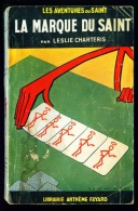 LE SAINT N°18 : La Marque Du Saint //Leslie Charteris - Couv. Ill. Bernad - 1956 - Arthème Fayard - Le Saint