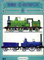 Trains D'autrefois - Trenes