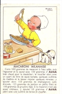 CP Illustrateur Pub ASTRA MARGARINE Macaroni Milanaise Milan  Fillette Petit Chien Béatrice MALLET Pub LA SAMARITAINE - Mallet, B.