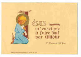 IMAGE PIEUSE Abbaye De Faremoutiers N° 38  :  " Jésus M' Enseigne à Faire Tout Par Amour  " BEZIERS MC AYRIVIE - Communie