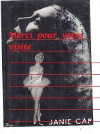 Photo PIER 9 X  13 Cm : Artiste Femme Danseuse JANIE CAP à CERCY LA TOUR 58 Dédicace Manuscrite Mode Robe Tutu De Danse - Dédicacées