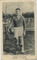 Meulebeke :  F.C.  Football Club  : Roger Devolder  :  Doelwachter - Keeper - Meulebeke