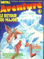 Métal Hurlant Aventure N° 6 - Métal Hurlant