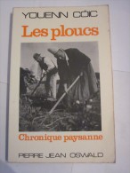 LIVRE BRETON LES PLOUCS Chronique Paysanne Par  YOUENN COIC - Bretagne