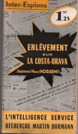 Enlèvement Sur La Costa-Brava Par Harry Hossent - Inter-espions N°24 - Autres & Non Classés