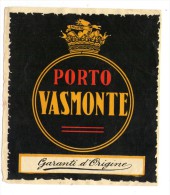 étiquette ,  10.5 X 12 Cm , PORTO VASMONTE - Autres & Non Classés