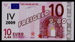 Euro-Note, 10 (9,80 €) FREIGELD, Beids. Druck, RRRR, UNC, 180 X 98 Mm, No Real Money! - Other & Unclassified