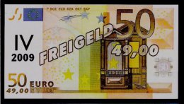 Euro-Note, 50 (49,00 €) FREIGELD, Beids. Druck, RRRR, UNC, 180 X 98 Mm, No Real Money! - Sonstige & Ohne Zuordnung