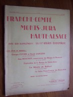 N°155 Juin 1932 Franche Comté Monts Jura Haute Alsace LEVY GRUNDWALD BOUCHOT JEANNENEY Musée Belfort Publicité époque - Tourismus Und Gegenden