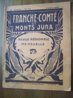 N°19 Janvier 1921 Franche Comté Monts Jura Revue Mensuelle LA CHAINE DU LOMONT Charles THURIET Publicité époque - Turismo E Regioni