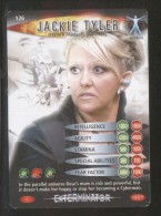 DOCTOR DR WHO BATTLES IN TIME EXTERMINATOR CARD (2006) NO 126 OF 275 JACKIE TYLER PRISTINE CONDITION - Andere & Zonder Classificatie